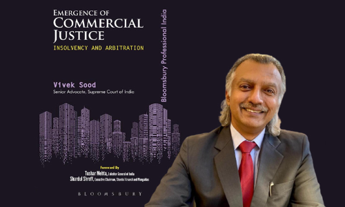 Book Review- Emergence Of Commercial Justice Insolvency And Arbitration By Vivek Sood Book Review- Emergence Of Commercial Justice Insolvency And Arbitration By Vivek Sood