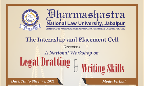 DNLU: National Workshop On Legal Drafting And Writing Skills 2021 [Register By 6th June 2021]