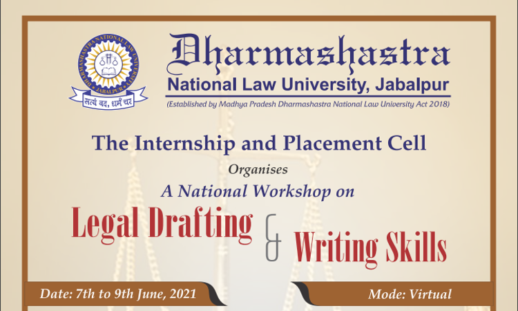 DNLU: National Workshop On Legal Drafting And Writing Skills 2021 [Register By 6th June 2021]