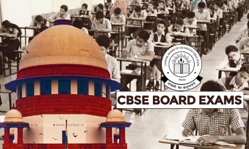 Class 12 Exam: Supreme Court Quashes CBSE Policy To Treat Improvement Exams Marks As Final; Directs To Give Better Of Two Option To Students