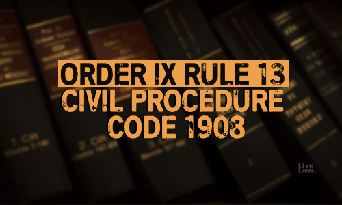 Ex-Parte Decree And Sufficient Cause For Non-Appearance