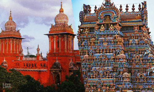 Should Temples Be Under Govt Control? Arent Activists Justified In Arguing Govt Should Exercise Same Control Over Mosques & Churches? Madras HC Asks Should Temples Be Under Govt Control? Arent Activists Justified In Arguing Govt Should Exercise Same Control Over Mosques & Churches? Madras HC Asks
