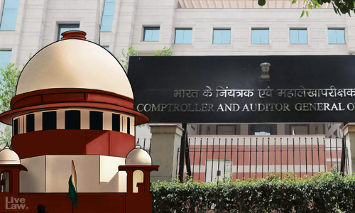 CAG Report Cant Be Basis For Recovery Of Cess Without Statutory Adjudication : Supreme Court CAG Report Cant Be Basis For Recovery Of Cess Without Statutory Adjudication : Supreme Court