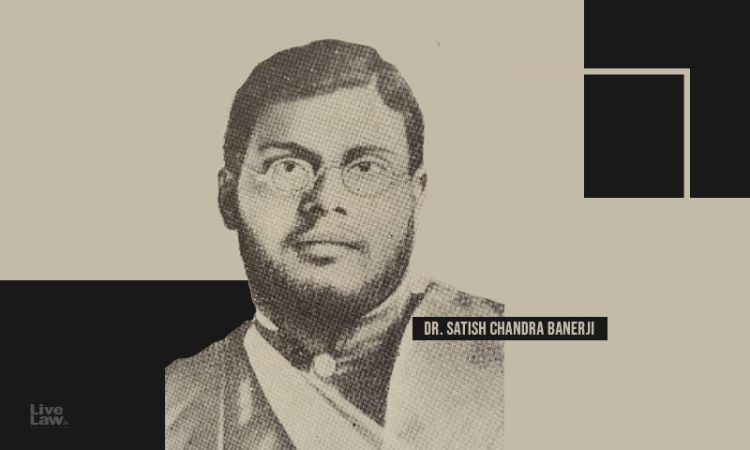 Satish Chandra Banerji: A Sesquicentennial Tribute