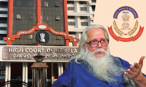 ISRO Espionage Case - Concerns Of Kerala Police At That Stage Cant Be Said To Be Without Any Basis : Kerala High Court ISRO Espionage Case - Concerns Of Kerala Police At That Stage Cant Be Said To Be Without Any Basis : Kerala High Court