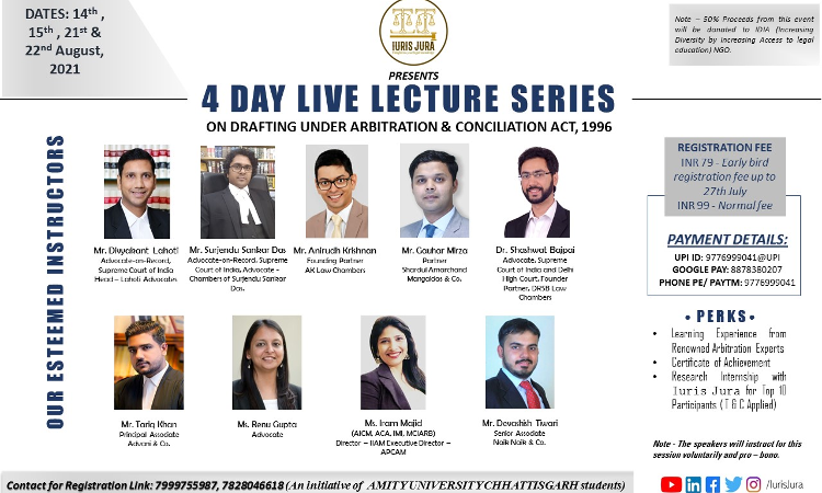 Iuris Jura: 4 – Day Live Lecture Series On Drafting Under Arbitration & Conciliation Act, 1996 Iuris Jura: 4 – Day Live Lecture Series On Drafting Under Arbitration & Conciliation Act, 1996