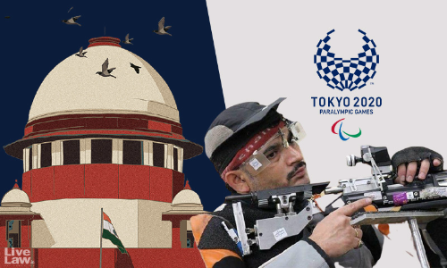[BREAKING] Tokyo Paralmypics : International Paralympic Committee Refuses Additional Participant; Supreme Court Disposes Shooter Naresh Kumar Sharmas Plea
