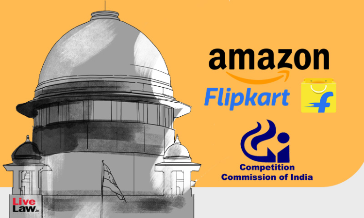 Supreme Court Refuses To Stop CCI Probe Against Amazon & Flipkart Under Competition Act Supreme Court Refuses To Stop CCI Probe Against Amazon & Flipkart Under Competition Act