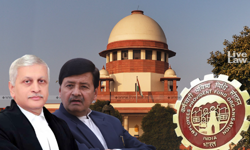EPF Pension Case : Supreme Court Refers EPFO Appeals to 3-Judge Bench