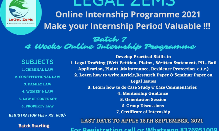 Legal Zems: Online Internship Programme 2021; Batch- 7th [18th September 2021 To 18th October 2021]