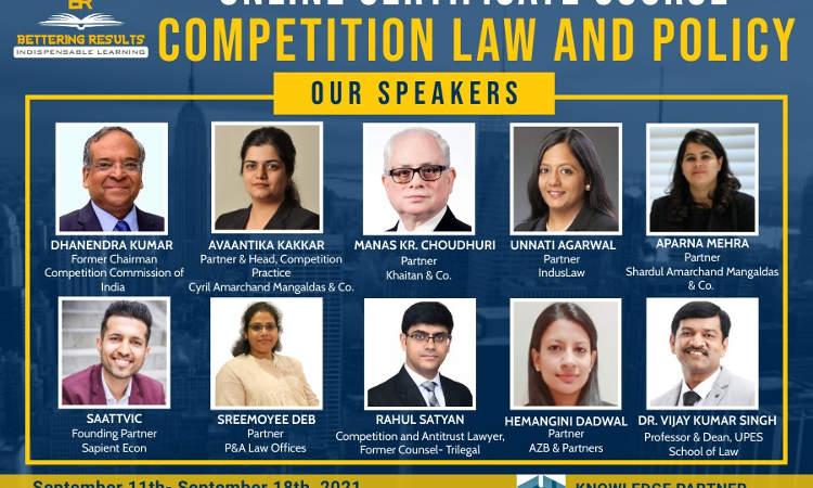 Bettering Results : Online Certificate Course On Competition Law And Policy [September 11- September 18, 2021] [Register By September 7, 2021]