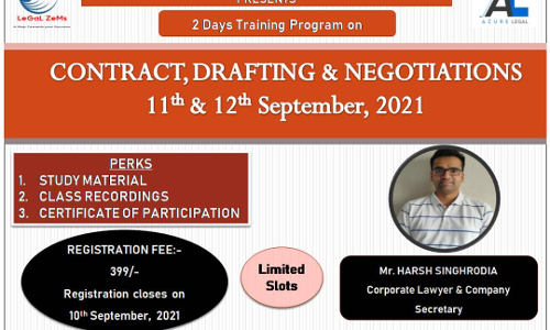 2 Days Training Program On Contract, Drafting & Negotiation By Legal Zems In Association With Azure Legal [11th & 12th September, 2021]