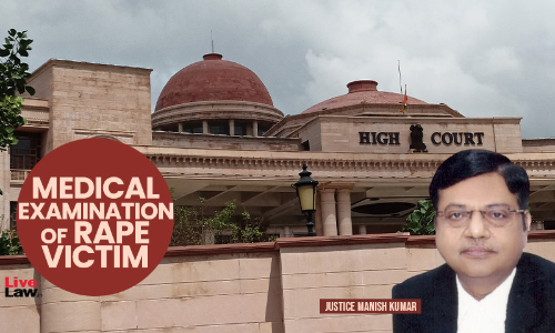 Rape Victims Examination- Direct Medical Officers To Strictly Comply With S. 164 A (2), (3) CrPC: Allahabad High Court To Govt Rape Victims Examination- Direct Medical Officers To Strictly Comply With S. 164 A (2), (3) CrPC: Allahabad High Court To Govt