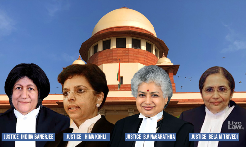 Supreme Court Has Now 4 Women Judges Sitting, Highest Ever In Its History Supreme Court Has Now 4 Women Judges Sitting, Highest Ever In Its History