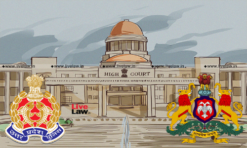 UP Police Transfers Investigation Of Case Under Anti-Love Jihad Law  To Karnataka Police: Allahabad HC Stays Order, Seeks States Response