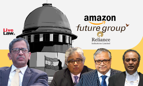 Amazon -Future Dispute : Fair Opportunity Must In A Case Of This Magnitude, Says Supreme Court [Full Court Room Exchange]