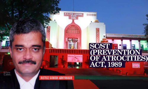 Complainants Caste Is Of Paramount Importance & Is Sine Qua Non In A Case Under SC/ST Act: Madhya Pradesh High Court