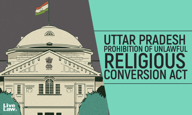 Prima Facie S. 3 & 5 Of UPs Anti Conversion Law Arent Glaringly Unconstitutional: Allahabad HC Denies Relief To SHUATS VC Prima Facie S. 3 & 5 Of UPs Anti Conversion Law Arent Glaringly Unconstitutional: Allahabad HC Denies Relief To SHUATS VC