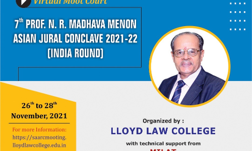 Lloyd Law College: 7th Prof. N. R. Madhava Menon Asian Jural Conclave, 2021-22 [26th – 28th Nov, 2021]