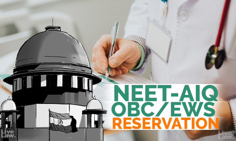 NEET-AIQ : Supreme Court To Hear Plea Challenging Validity Of Rs 8 Lakhs Annual Income Criteria For EWS Quota In July 2022 NEET-AIQ : Supreme Court To Hear Plea Challenging Validity Of Rs 8 Lakhs Annual Income Criteria For EWS Quota In July 2022