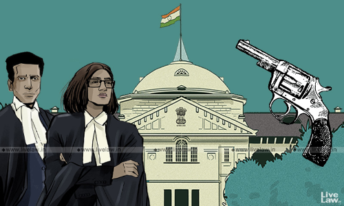 Advocates Requiring Firearm Licence For Safety A Dangerous Practice, Not In Noble Professions Interest: Allahabad High Court