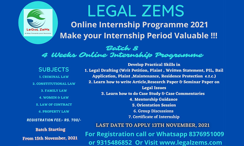 Legal Zems: Online Internship Programme 2021 [Batch- 8th ][Nov 15th To Dec 15th, 2021]