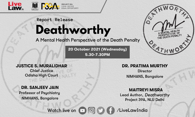 [VIDEO] Deathworthy - A Discussion On Mental Health Perspective Of Death Penalty -Justice S. Muralidhar