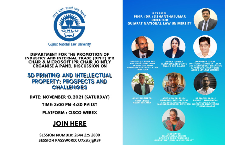 Panel Discussion: 3D Printing And Intellectual Property: Prospects And Challenges [November 13, 2021]