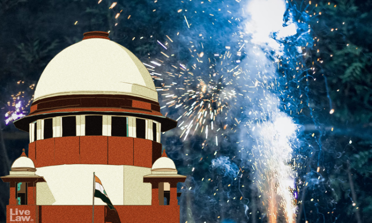 Supreme Court Directs NCR States To Issue Directions Under S.5 Environment Protection Act To Enforce Firecrackers Ban Supreme Court Directs NCR States To Issue Directions Under S.5 Environment Protection Act To Enforce Firecrackers Ban