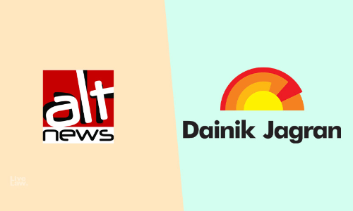 No Reason To Intervene & Stifle Ever Widening Contours Of Free Speech: Delhi Court Rejects Dainik Jagrans Plea Seeking Removal Of Alt News Article