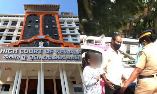 Kerala High Court Seeks States Response On Granting Reparation To Girl Who Was Harassed By Pink Police Officer