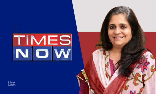 Using Bold Headlines & Attributing Her To Be Modi Baiter Is Out Of Context, Lacks Neutrality: NBDSA Directs Times Now To Remove Video On Teesta Setalvads Visit To Shaheen Bagh