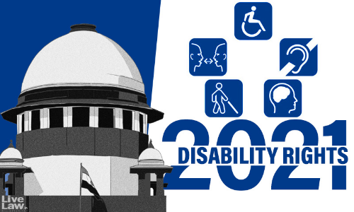 Inclusion Of Persons With Disability In IPS, IRPFS & DANIPS : Supreme Court Seeks Details Of Entry-Level Posts, Job Profile
