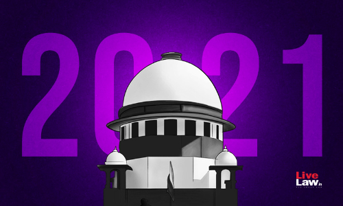 Larger Bench References Made By Supreme Court in 2021