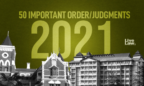 Himachal Pradesh & Uttarakhand High Courts: 50 Important   Decisions Of 2021