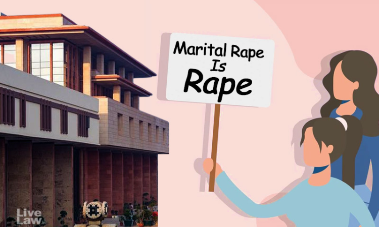 Criminalization Of Marital Rape - Taking A Constructive Approach; Invited Suggestions From Stakeholders : Centre Tells Delhi High Court Criminalization Of Marital Rape - Taking A Constructive Approach; Invited Suggestions From Stakeholders : Centre Tells Delhi High Court