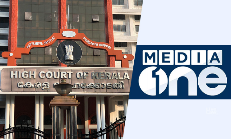 Inputs Justify Denial Of Security Clearance : Kerala High Court Upholds Ban On MediaOne News Channel Inputs Justify Denial Of Security Clearance : Kerala High Court Upholds Ban On MediaOne News Channel