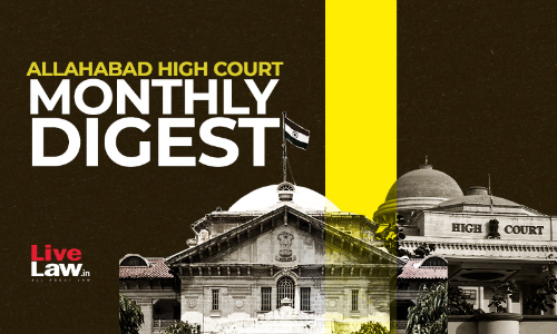 Allahabad High Court Monthly Digest : December 2024