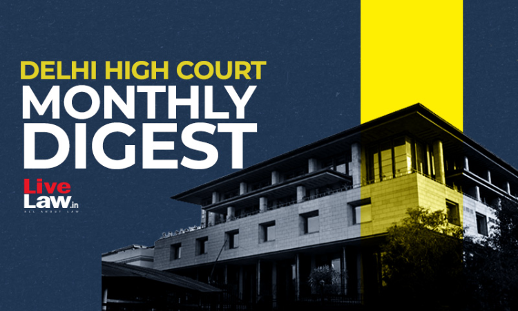 Delhi High Court Monthly Digest: April 2026 [Citations 328 - 436]