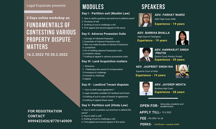 Legal Expatiate :5 Days Online Workshop On Fundamentals Of Contesting Property Matters [Register By 13.2.2022]
