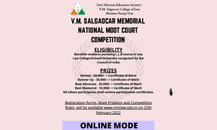 V. M. Salgaocar Memorial National Moot Court Competition, 2022 [Register By 28th February 2022]