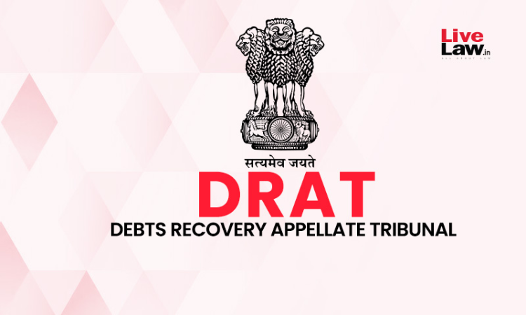 Centre Clears Appointments Of Chairpersons In All Five Debt Recovery Appellate Tribunals (DRATs) Centre Clears Appointments Of Chairpersons In All Five Debt Recovery Appellate Tribunals (DRATs)