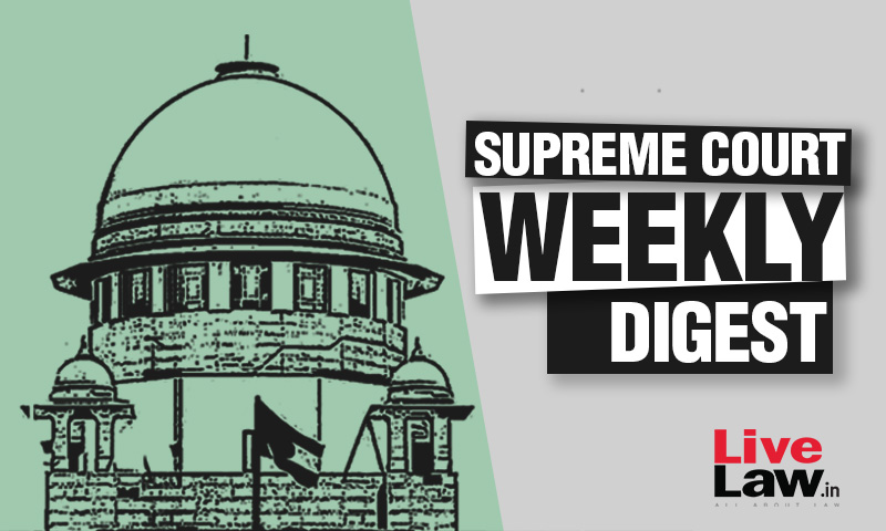Supreme Court Weekly Round Up [July 3- July 9 2022]