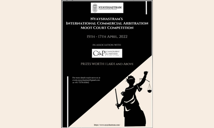 3rd Edition Of International Commercial Arbitration Moot Court Competition [15th to 17th April 2022]