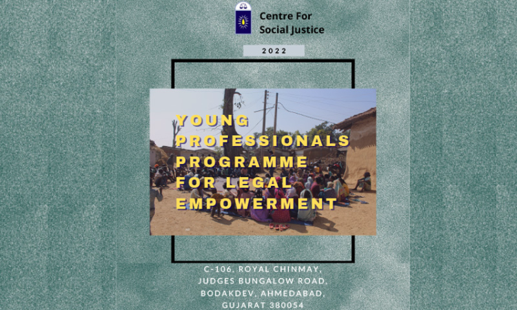 Centre For Social Justice: Young Professionals Programme For Legal Empowerment [Apply By 30th September, 2022]