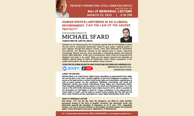 41st JP Memorial Lecture: Human Rights Lawyering In An Illiberal Environment: Can The Law Of The Abuser Protect? 41st JP Memorial Lecture: Human Rights Lawyering In An Illiberal Environment: Can The Law Of The Abuser Protect?