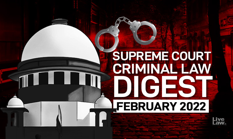 Supreme Court Criminal Law Digest February 2022 Supreme Court Criminal Law Digest February 2022