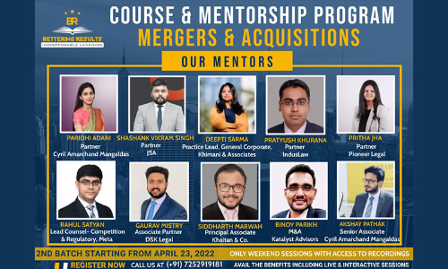 Partners From Top Law Firms Teaches 10 Weeks Online Course & Mentorship Program On Mergers & Acquisitions: Register Now!