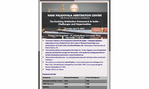 13th NPAC International Conference, 2022: The Evolving Arbitration Framework In India - Challenges And Opportunities [April 9, 2022]