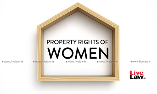 Womens Property Rights In India: Law On Paper Vs. Reality